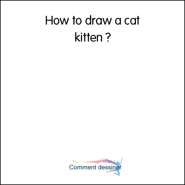 How to draw a cat kitten